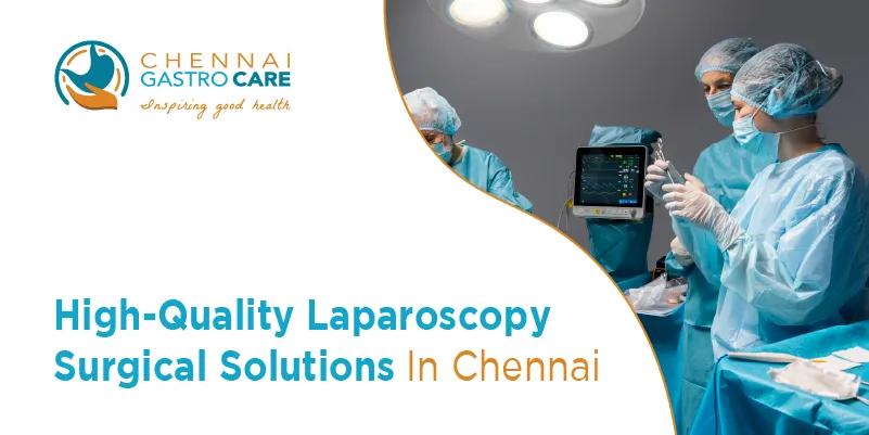 Laparoscopy Surgery in Chennai